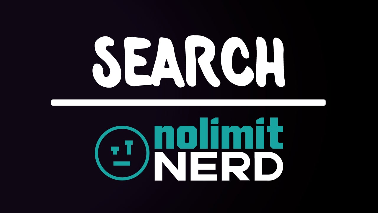 Search for Stuff on NoLimitNerd